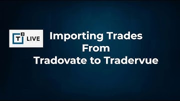 Importing Futures Trades From Tradovate to Tradervue