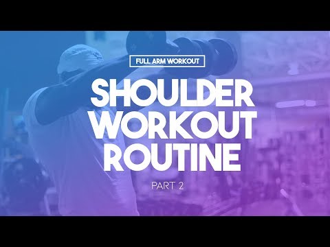 Full Arm Workout (Part ) | Shoulder Workout Routine