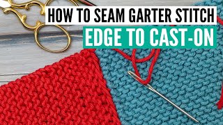 How to join seams in garter stitch - edge stitch to cast-on edge