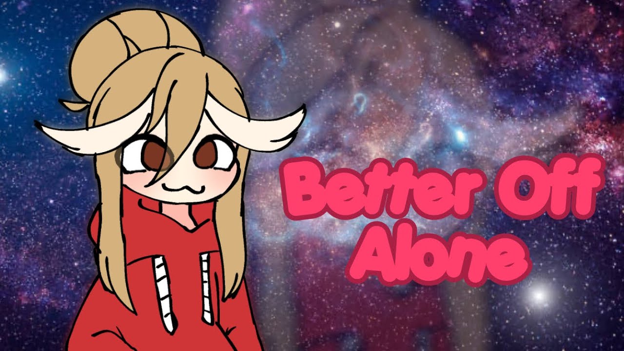 better-off-alone-meme-birthday-gift-youtube