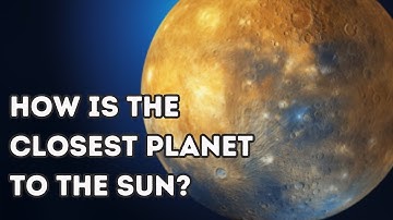 Mercury: The Planet Closest to the Sun
