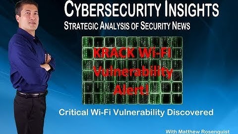 KRACK Critical Wi-Fi Vulnerability Discovered