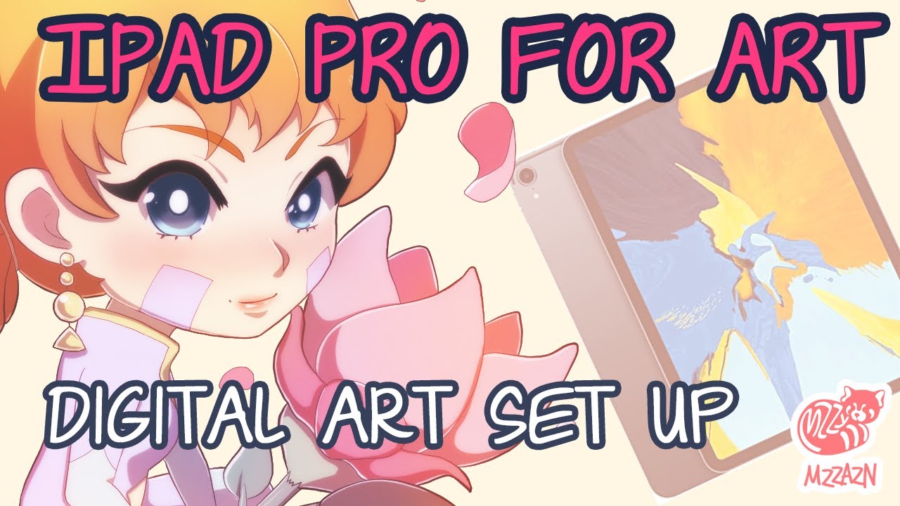 Be a Digital Artist iPad Pro Artist Setup and Recommendations from Mzzazn