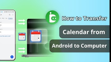 DroidKit: How to Transfer Calendar on Android Device?