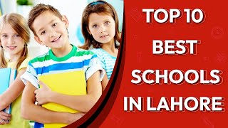 Best Schools in Lahore - Top 10 schools in Lahore 2023-24 - Private Schools in Lahore Best Schools in Lahore - Top 10 schools in Lahore 2023-24 - Private Schools in Lahore