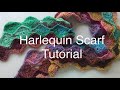 Harlequin Scarf Crochet Tutorial