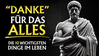 Wofür Du Jeden Tag Dankbar Sein Solltest Stoizismus