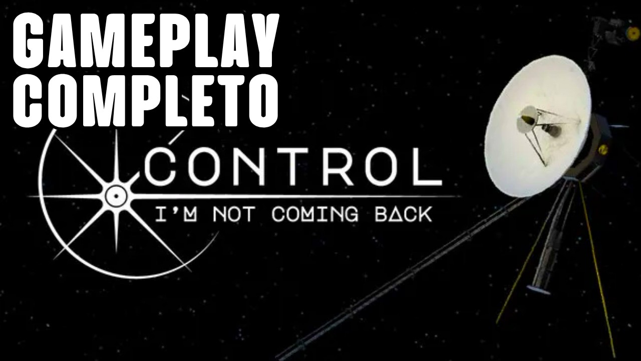 Control: I'm Not Coming Back 🛰️ Gameplay completo en español (PC Steam)