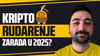 Šta je Kripto Rudarenje? | Zarada u 2025