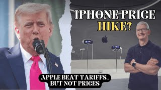 Apple Beat Trump’s Tariffs — But Your Next iPhone Could Still Cost More