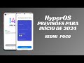 HyperOS previsões para primeira semana de 2024 REDMI POCO