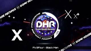 Download Lagu Fiv3Four - Black Man - DHR UK Bounce 🔥 MP3