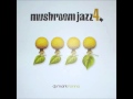 Mark farinamushroom jazz vol 4