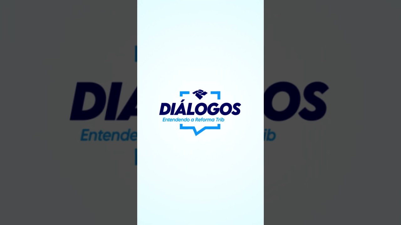Diálogos - Entendendo a Reforma Tributária