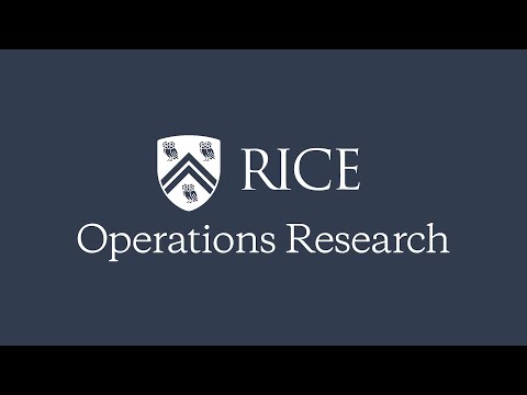 Operations Research at Rice University