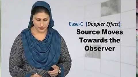 Physics - Fsc Part 1 Chapter 8 Source Moves Towards The Observer- Physics