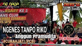 NGENES TANPO RIKO - ANGGUN PRAMUDITA feat ONE NADA | PEMUDA CURAHJATI BERSATU