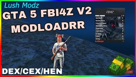 [GTA 5/PS3] FBI4Z V2.0 MODLOADER I OVER 60 SCRIPT MENUS - (DEX/CEX/HEN) + FREE DOWNLOAD