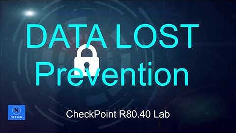 Check Point Lab R80.40 -  9. Data Lost Prevention (DLP)