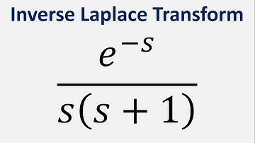Inverse Laplace Transform: e^(-s)/(s(s + 1))