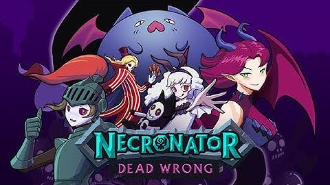 Necronator Dead Wrong | Full Playthrough