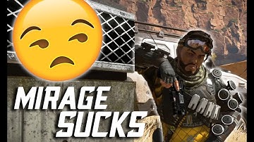 Mirage is TERRIBLE (an analysis on Apex