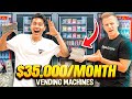 He makes 35000 per month working 3 days a week  vending machines