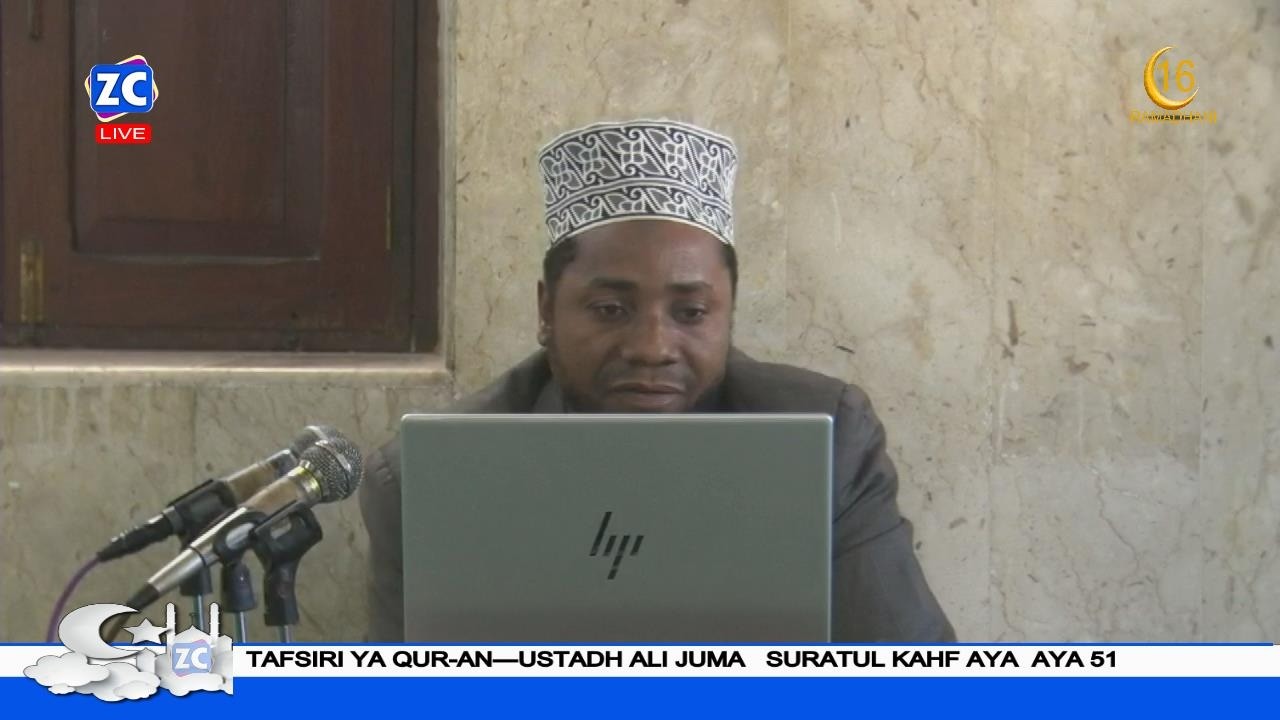 LIVE: TAFSIRI YA QUR-AN---USTADH ALI JUMA   SURATUL KAHF AYA  YA 51