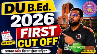 CUET DU B.Ed. 2026 First Cut Off Released || BED DU Delhi University 2026 Admission Cut Off List