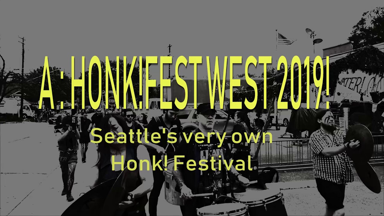 Honk!Fest West 2019 Teaser Trailer