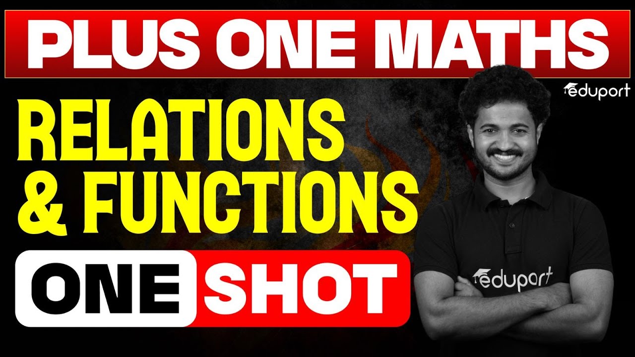 Relations and Functions | One Shot | Plus One Maths Chapter 2 | Eduport Plus One