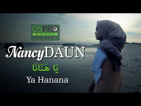 ya-hanana-يَا-هَنَانَا---nancydaun-|-video-lirik