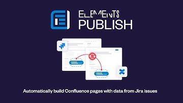 How to create Confluence pages from Jira issues | Elements Publish