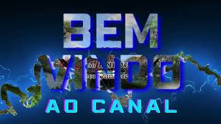 Bem Vindo ao Canal