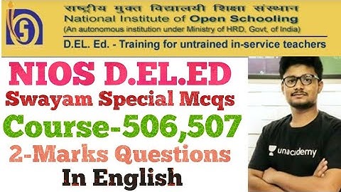NIOS D.EL.ED IMPORTANT MCQs FOR 3rd Semester | 506, 507 || TEJ TUBE