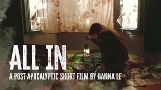 All In Post-Apocalyptic Short Film By Hanna Le 1St Year As A Uncsa Filmmaking Student 2024