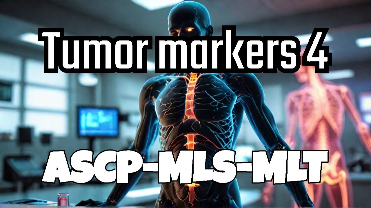 Ascp mls mlt chemistry clinical enzymes tumor markers 4 tumor