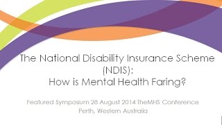 The Mental Health Services Conference - ‘NDIS: How is mental health fairing’