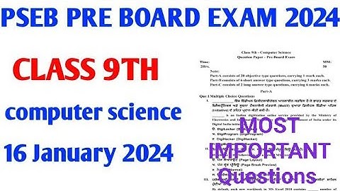 #pseb pre board class 9th computer science paper 16 January 2024 IMPORTANT Questions