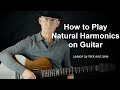 How to Play Natural Harmonics | Guitar Lesson | Tutorial