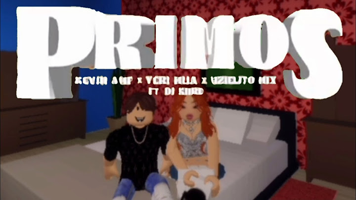 Primos - Kevin AMF, Yeri Mua, Uzielito Mix, DJ Kire (Video Oficial) ROBLOX