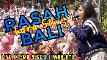 RASAH BALI - LARA SILVY (MILAD SMA NEGERI 1 WONOAYU) Live In Sidoarjo