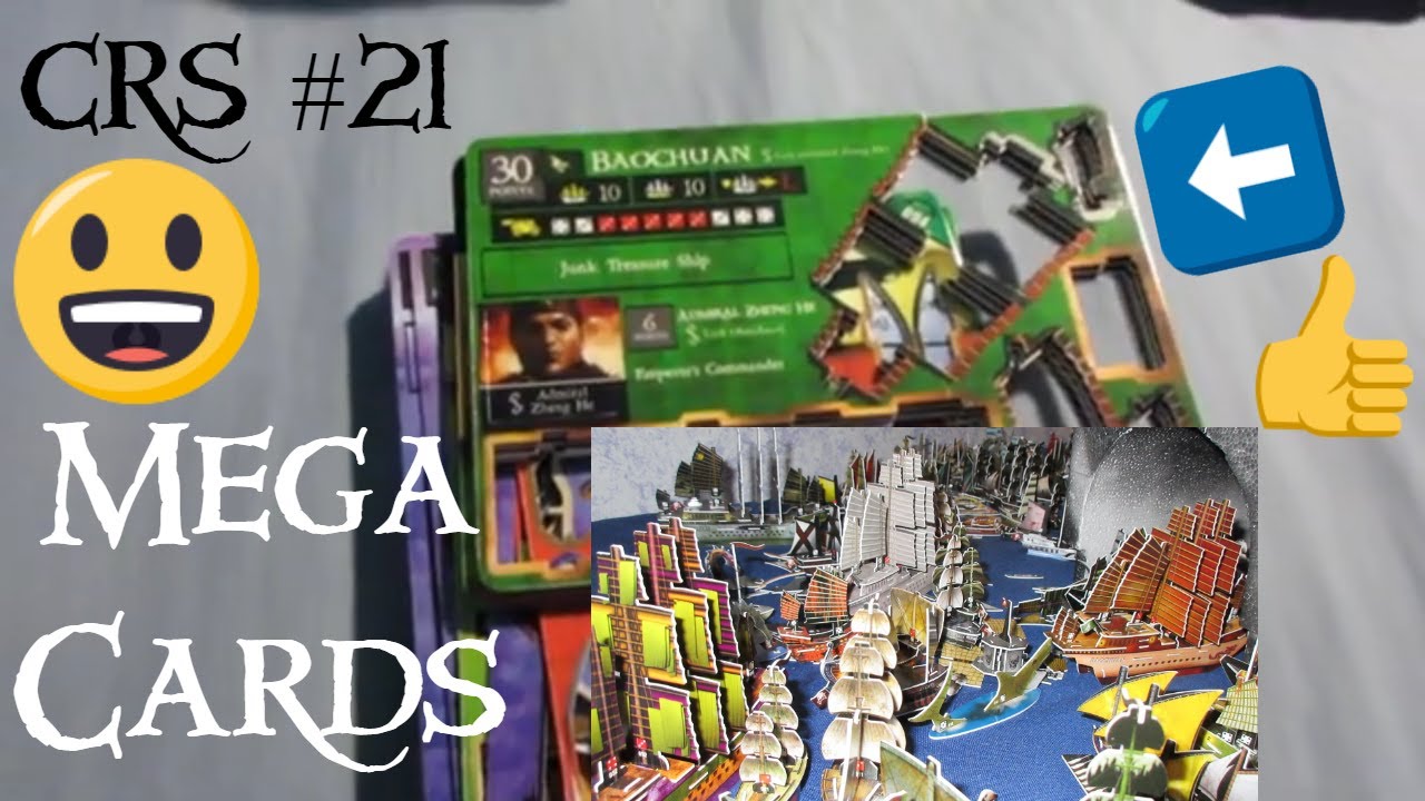 Collection Review Episode 21: MEGACARDS!!  (Wizkids Pirates CSG)