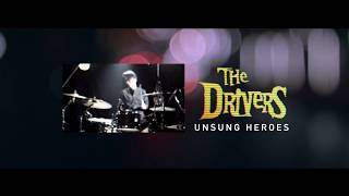 The Drivers - Unsung Heroes [Official Video]