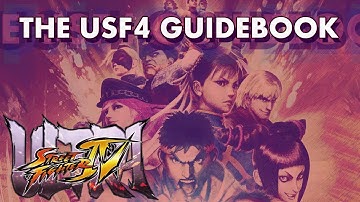 The USF4 Guidebook - Part 1: The Basics - Street Fighter Tutorial