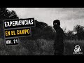 Experiencias En El Campo Vol. 21 (Relatos De Horror)