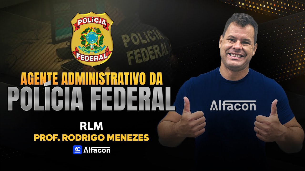 Vem ai: PF Administrativo | RLM: Proposições Simples e Compostas - Alfacon