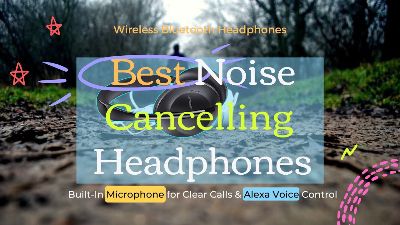 Best Noise Cancelling Headphones 2021 | Modern Tech Nerd