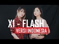 X1 - FLASH (versi Indonesia) by Angelyn ft Onad