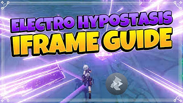 Electro Hypostasis iFrame guide for no damage - genshin impact